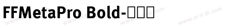 FFMetaPro Bold字体转换